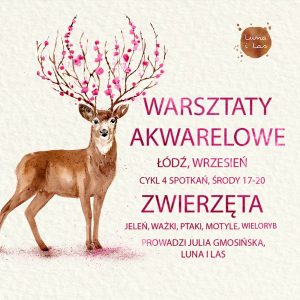 Warsztaty akwareli – Łódź – cykl 4 spotkań – wrzesień, środy