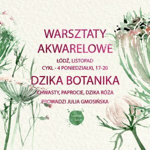Warsztaty akwareli – Łódź – cykl 4 spotkań – listopad, poniedziałki