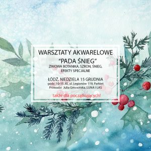 Warsztaty akwarelowe – Łódź – 15 grudnia – Pada śnieg