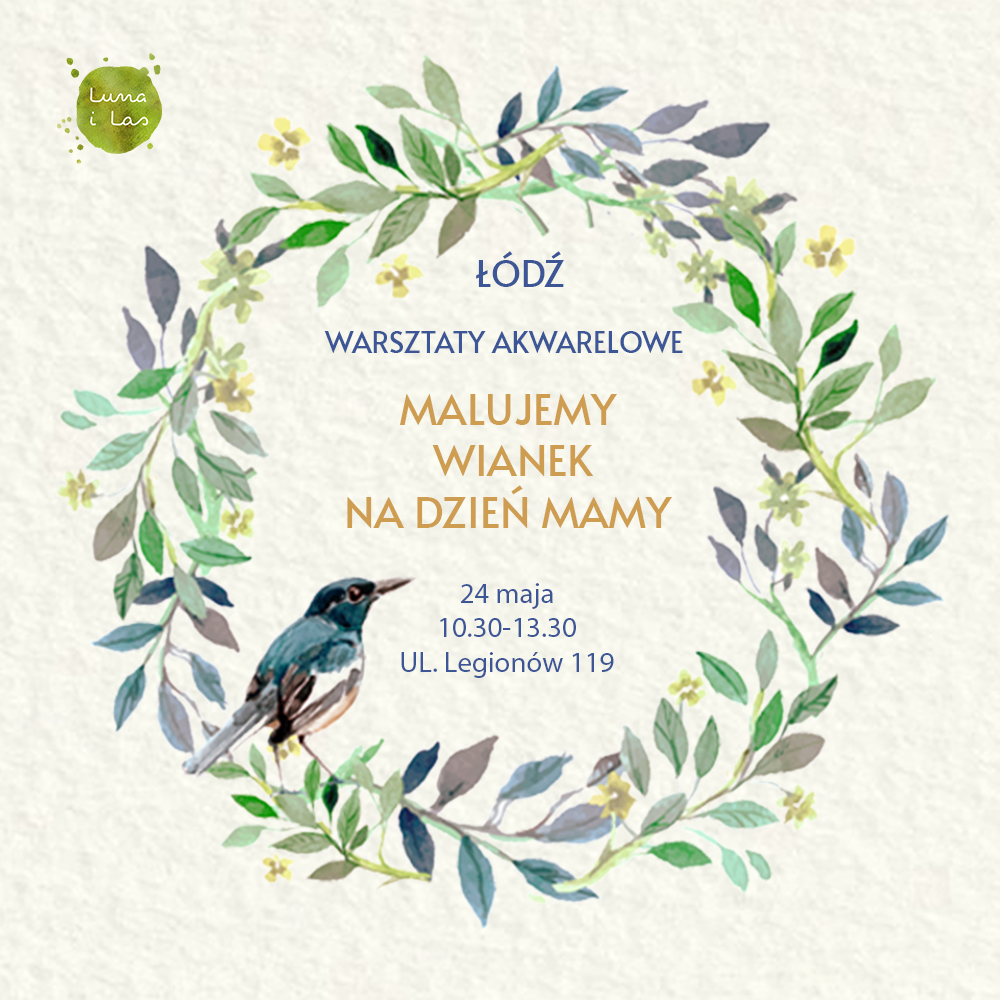 Warsztaty akwarelowe – Łódź – sobota 24.05 – Wianek na Dzień Mamy