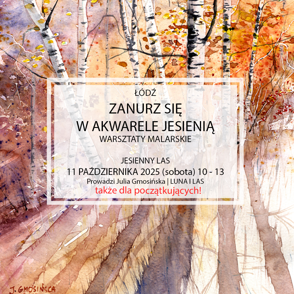 Warsztaty akwarelowe – ŁÓDŹ – 11 października (sobota) – Jesienny las