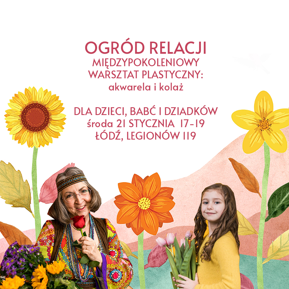 Warsztaty plastyczne na Dzień Babci i Dziadka “Ogród relacji”