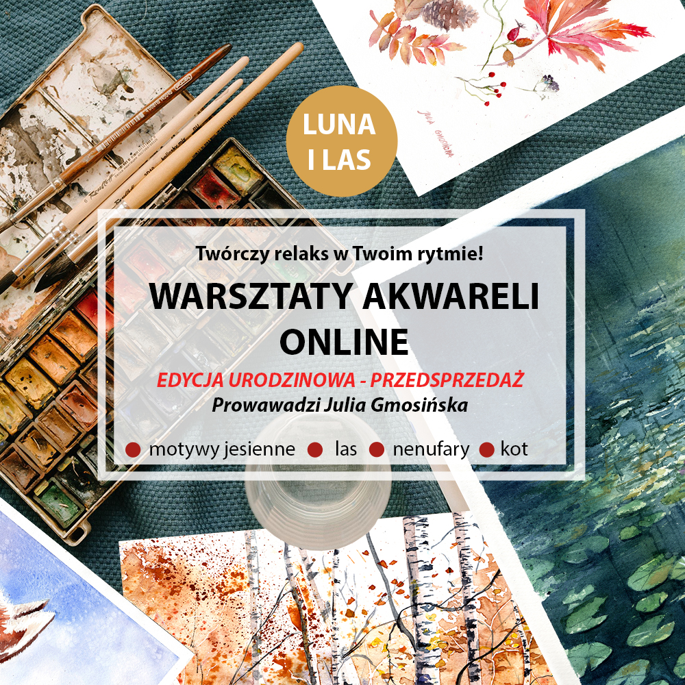 Warsztaty akwareli ONLINE – przedsprzedaż urodzinowa